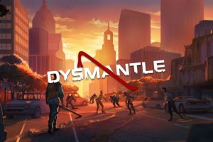 逃离丧尸岛 Dysmantle for Mac v1.2.1.9 中文原生版 含冥界DLC